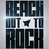 Reach - Reach Out To Rock