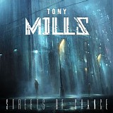 Tony Mills - Streets Of Chance