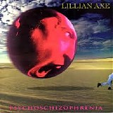 Lillian Axe - Psychoschizophrenia