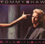 Tommy Shaw - Girls With Guns