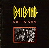 Bai Bang - Cop to con