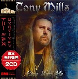 Tony Mills - Live For Me