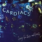 Cardiacs - Songs For Ships And Irons