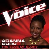 Adanna Duru - The Edge of Glory (The Voice Performance) - Single