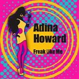 Adina Howard - Freak Like Me (Re-Recorded / Remastered)