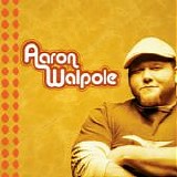 Aaron Walpole - Aaron Walpole