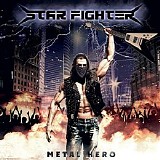 Star Fighter - Metal Hero