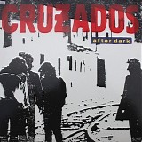 Cruzados - After Dark