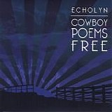 Echolyn - Cowboy Poems Free