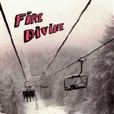 Fire Divine - It's All A Blur