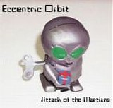 Eccentric Orbit - Attack of the Martians