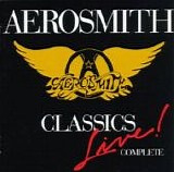 Aerosmith - Classics Live! Complete