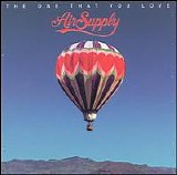 Air Supply - The One That You Love