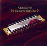 Aerosmith - Honkin' On Bobo