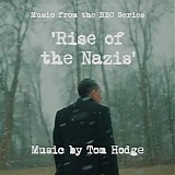 Tom Hodge - Rise of The Nazis