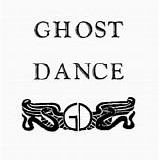 Ghost Dance - Singles and EPs