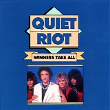 Quiet Riot - Winners Take All