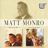 Matt Monro - This Is The Life / Here's To My Lady