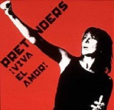 Pretenders - Â¡Viva El Amor!