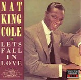 Nat King Cole - Let's Fall In Love