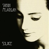 Sarah Mclachlan - Solace