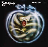 Whitesnake - Come An' Get It [2007 Reissue]