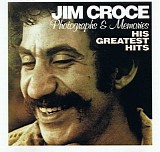 Jim Croce - Photographs & Memories: His Greatest Hits