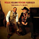 Willie Nelson - Wynton Marsalis - Two Men With The Blues