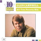 Glen Campbell - All-Time Favorite Hits