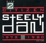 Steely Dan - Citizen Steely Dan 1972 - 1980