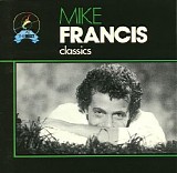 Mike Francis - Classics