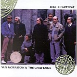 Van Morrison & The Chieftains - Irish Heartbeat