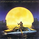 Jackson Browne - Lawyers In Love