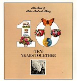 Peter, Paul and Mary - The Best of Peter, Paul and Mary (Ten) Years Together