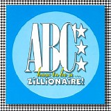 ABC - How To Be A Zillionaire!