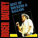 Roger Daltrey - Best Of Rockers And Ballads