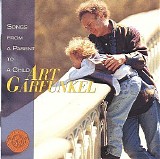 Art Garfunkel - Songs From A Parent To A Child