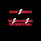 Black Sabbath - We Sold Our Soul For Rock N Roll