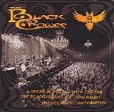 The Black Crowes - Freak 'N' Roll... Into The Fog