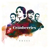 The Cranberries - Roses