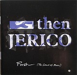 Then Jerico - First (The Sound Of Music)