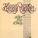 Kenny Rankin - After The Roses