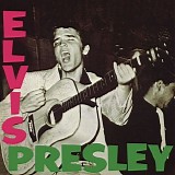 Elvis Presley - Elvis Presley