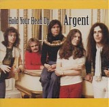 Argent - Hold Your Head Up