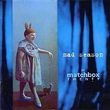 Matchbox Twenty - Mad Season