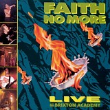 Faith No More - Live At The Brixton Academy