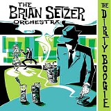 Brian Setzer Orchestra - The Dirty Boogie