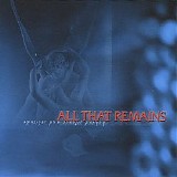 All That Remains - Behind Silence And Solitude