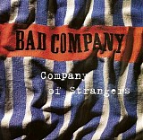 Bad Company - Company Of Strangers