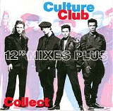 Culture Club - Collect - 12'' Mixes Plus